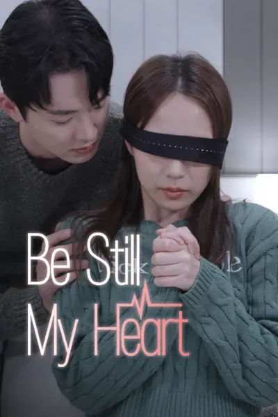 Be Still My Heart poster