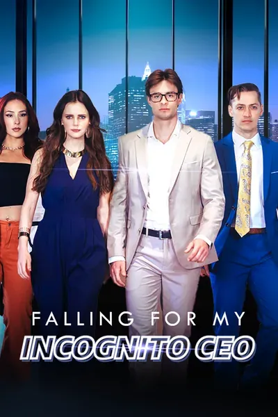 Falling for My Incognito CEO Falling for My Incognito CEO