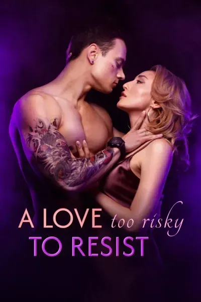 A Love Too Risky to Resist