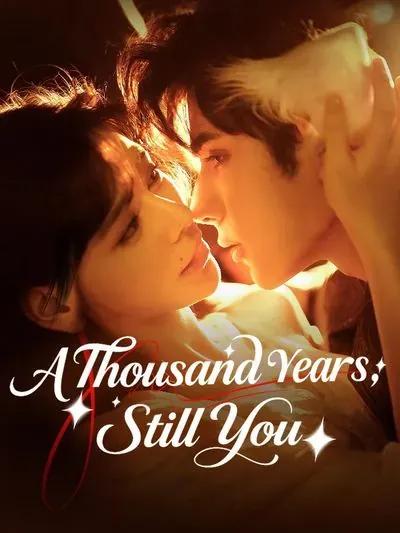 A Thousand Years, Still You poster