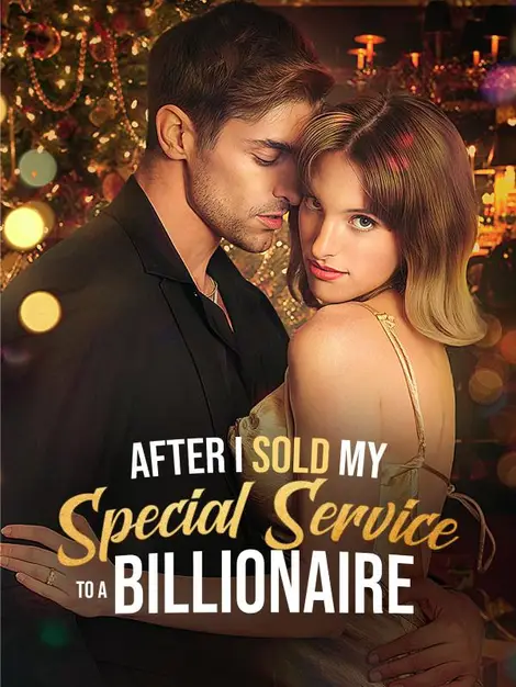 After I Sold My Special Service to a Billionaire poster