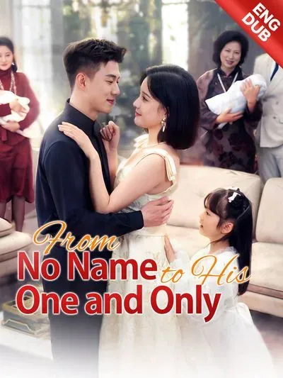 [ENG DUB] From No Name to His One and Only poster