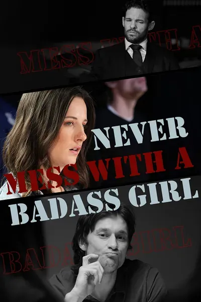 Never Mess With A Badass Girl poster
