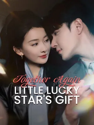 Together Again: Little Lucky Star's Gift poster