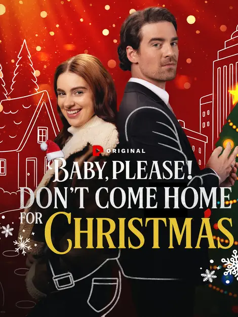 Baby, Please! Don't Come Home for Christmas poster