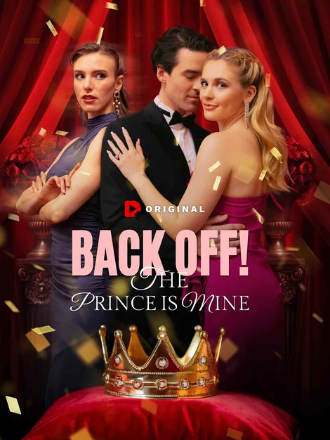 Back Off! The Prince is Mine poster