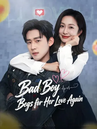 Bad Boy Begs for Her Love Again poster
