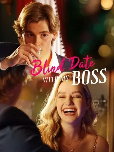 Blind Date with My Boss Blind Date with My Boss