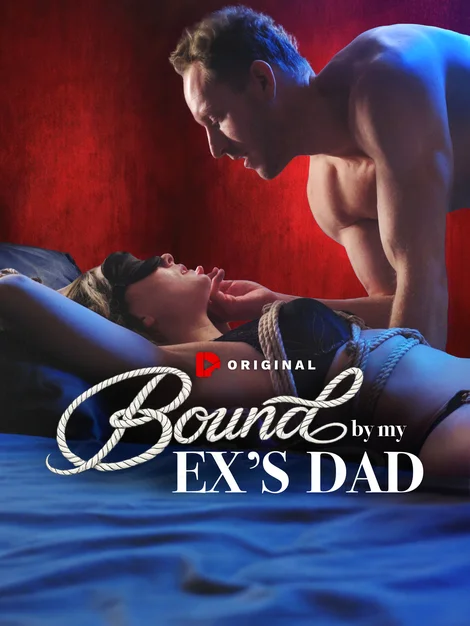 Bound By My Ex's Dad poster
