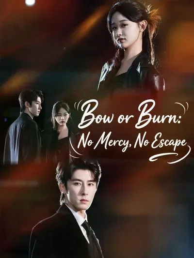 Bow or Burn: No Mercy, No Escape poster