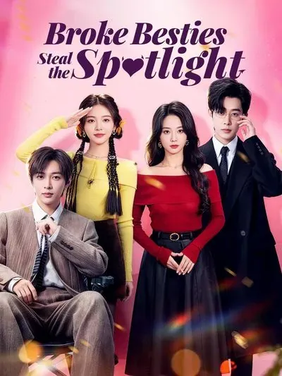 Broke Besties Steal the Spotlight poster