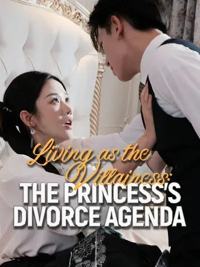 Living as the Villainess: The Princess's Divorce Agenda poster