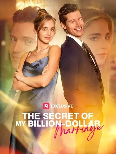 The Secret of My Billion-dollar Marriage The Secret of My Billion-dollar Marriage