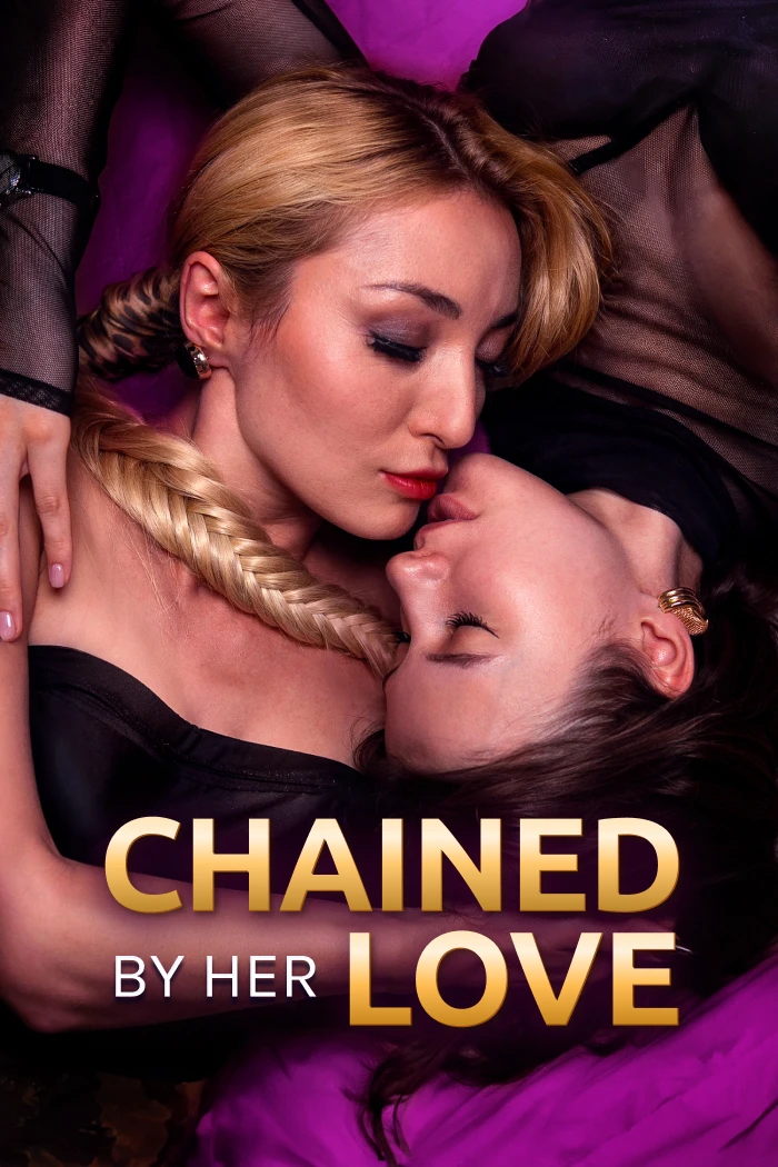 Chained by Her Love poster