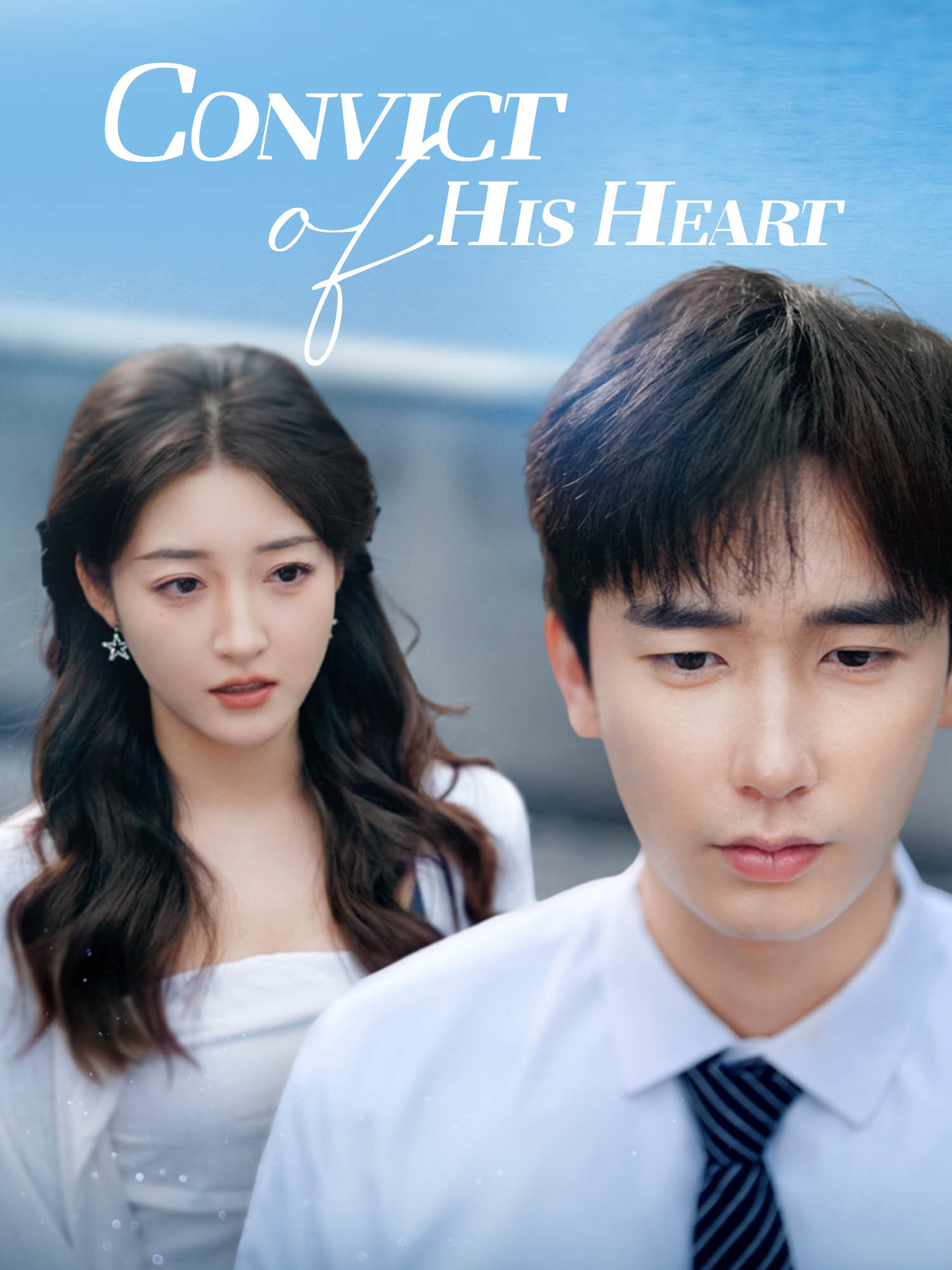 Convict of His Heart poster