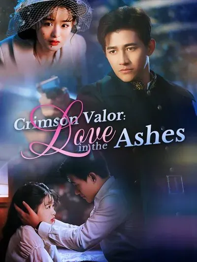 Crimson Valor: Love in the Ashes poster