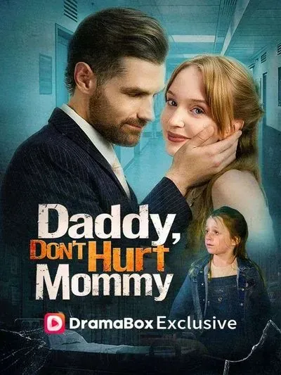 Daddy, Don't Hurt Mommy Daddy, Don't Hurt Mommy