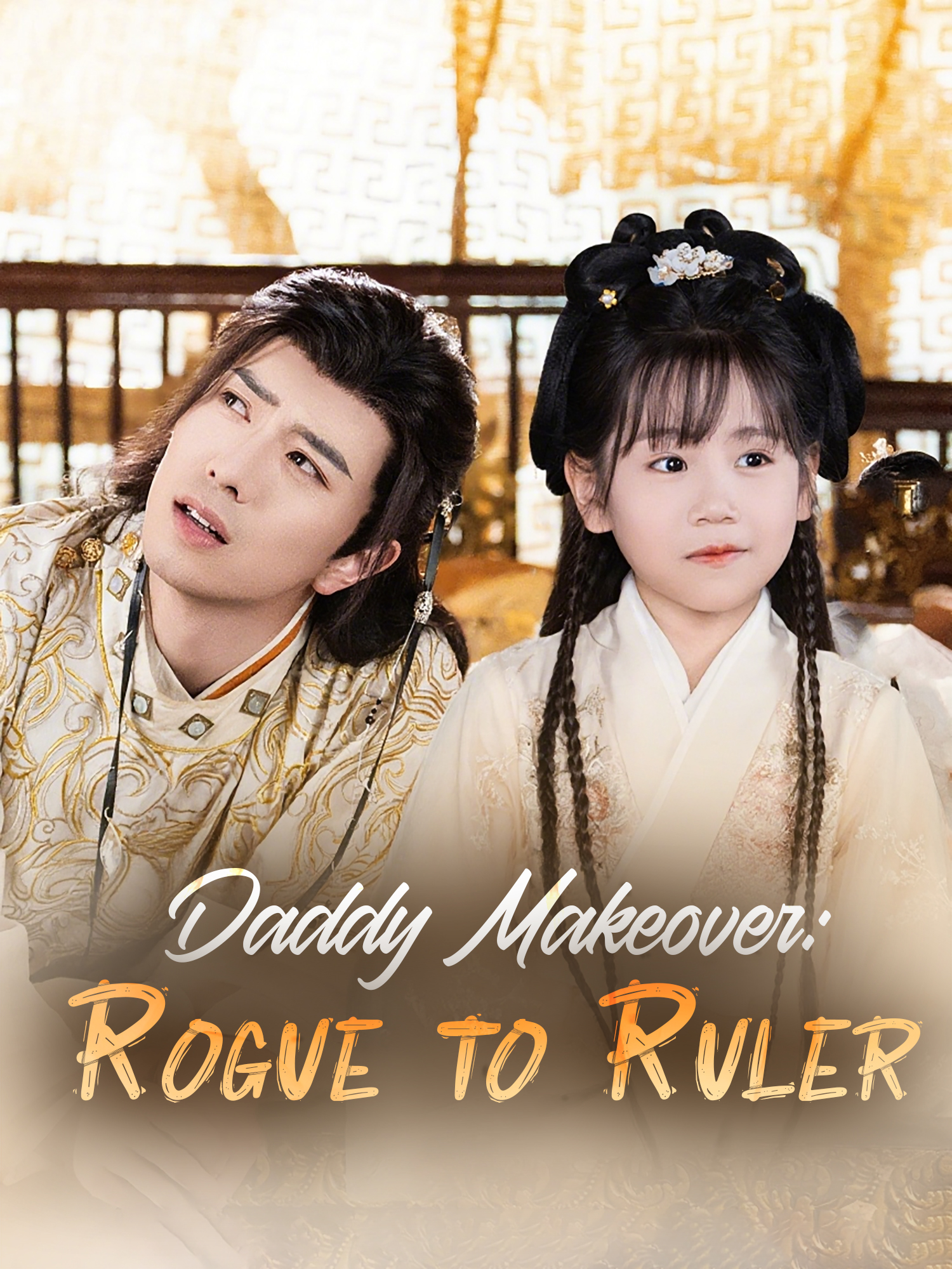 Daddy Makeover: Rogue to Ruler poster