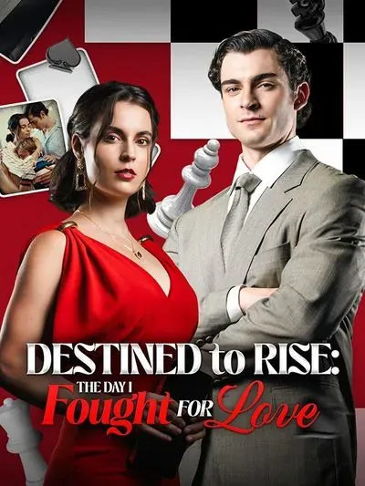 Destined to Rise: The Day I Fought for Love Destined to Rise: The Day I Fought for Love