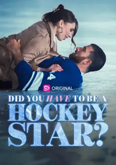 Did You Have to Be a Hockey Star? Did You Have to Be a Hockey Star?