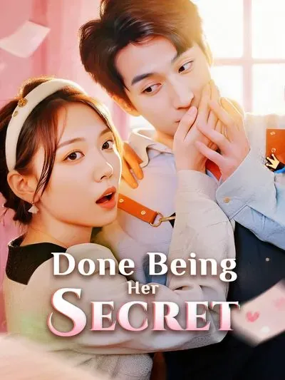 Done Being Her Secret poster