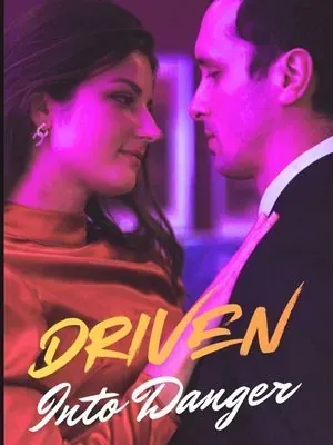 Driven Into Danger poster