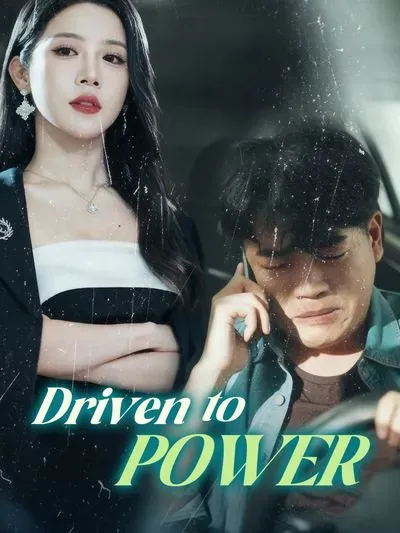 Driven to Power poster