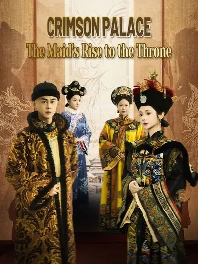 Crimson Palace: The Maid's Rise to the Throne poster