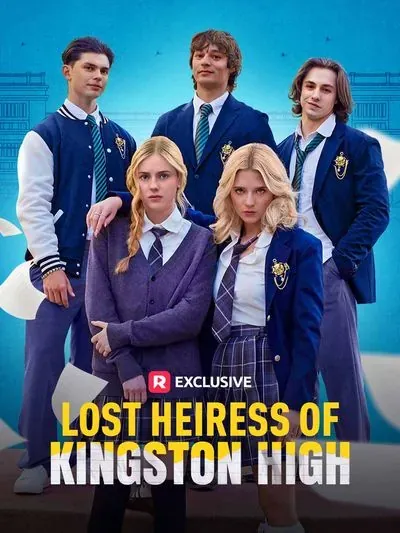 Lost Heiress of Kingston High