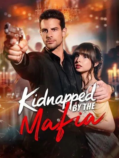 Kidnapped by the Mafia Kidnapped by the Mafia