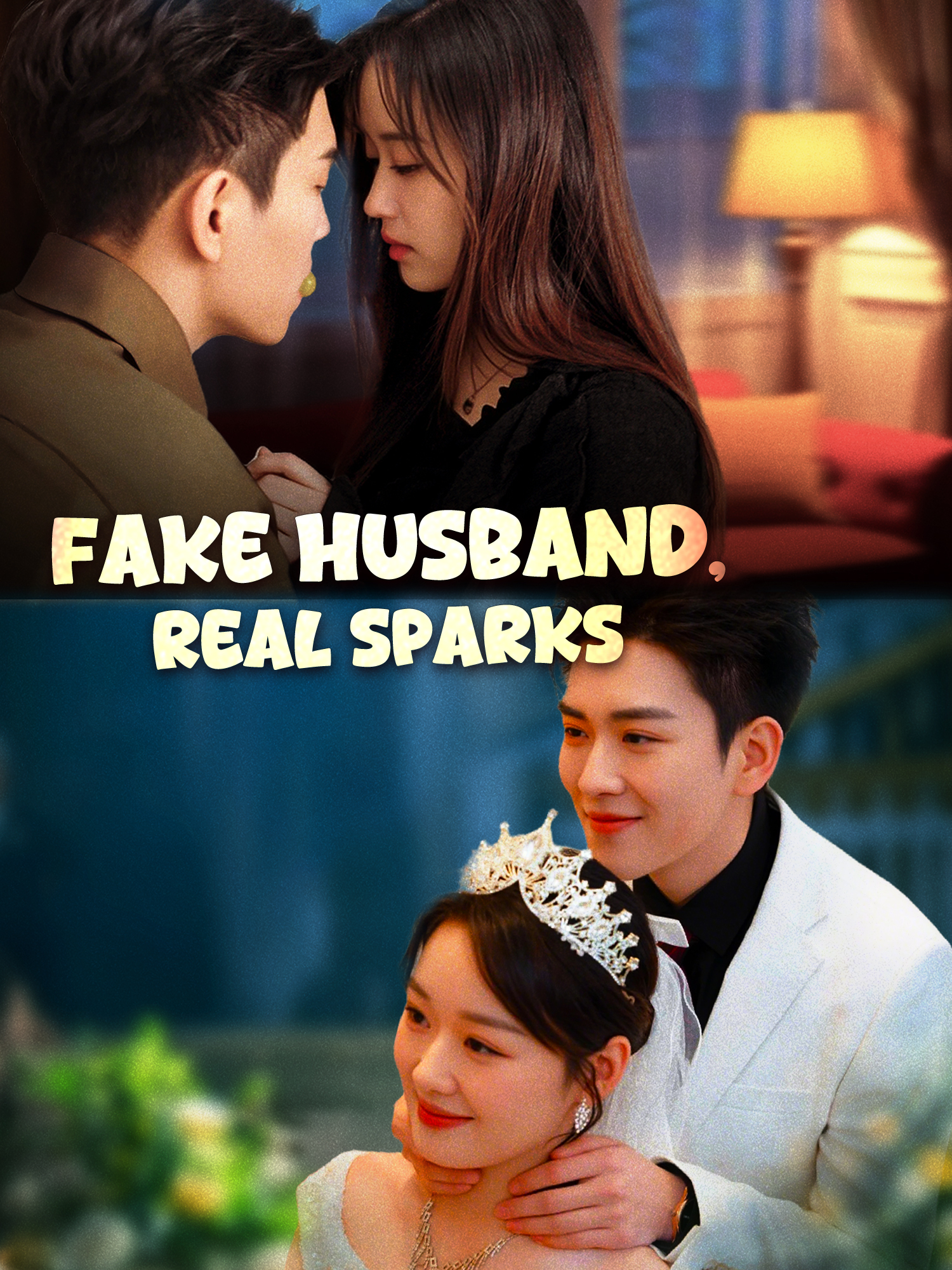 Fake Husband, Real Sparks poster