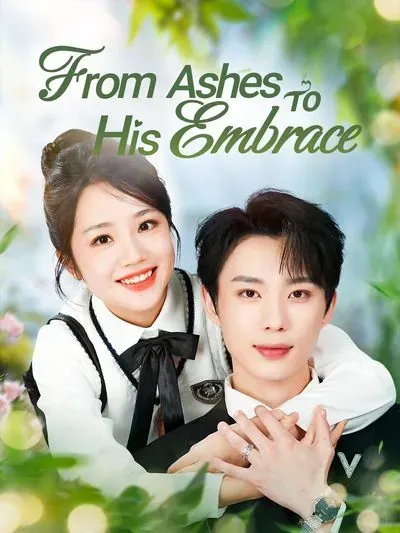 From Ashes to His Embrace poster
