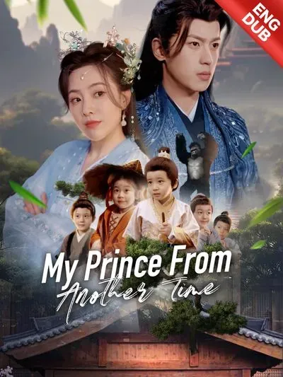 [ENG DUB] My Prince From Another Time poster