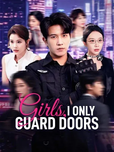 Girls, I Only Guard Doors poster