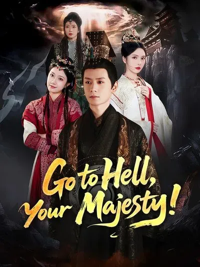 Go to Hell, Your Majesty! poster