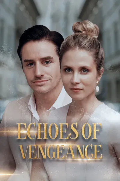 Echoes of Vengeance