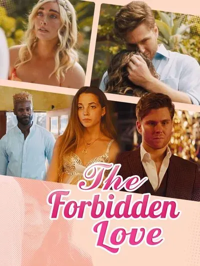 The Forbidden Love The Forbidden Love