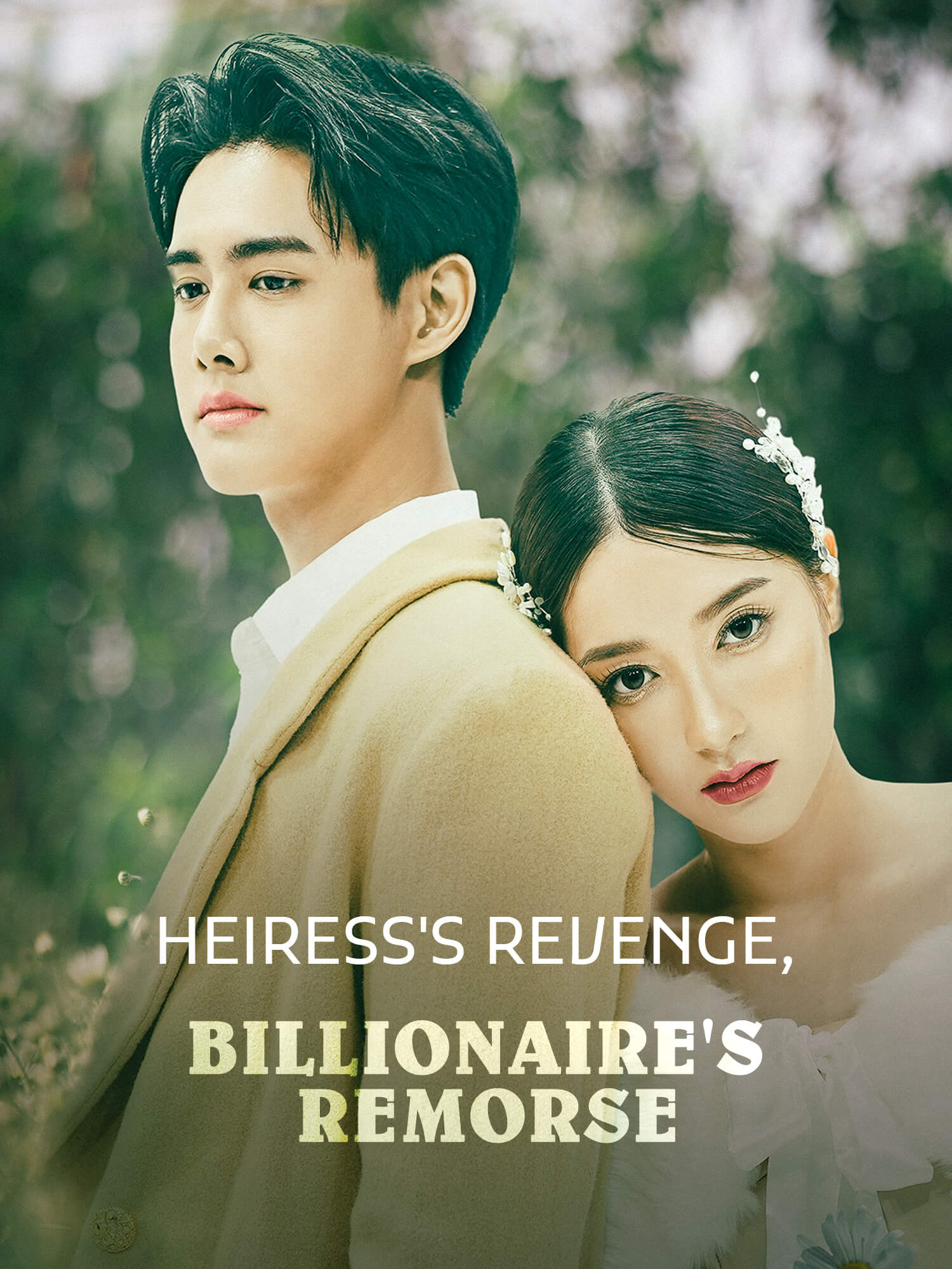 Heiress's Revenge, Billionaire's Remorse poster