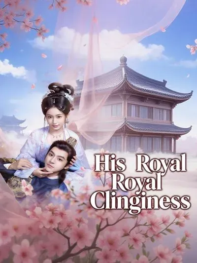 His Royal Clinginess poster