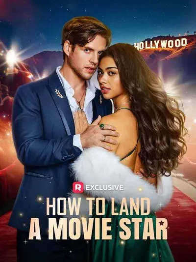 How to Land a Movie Star How to Land a Movie Star