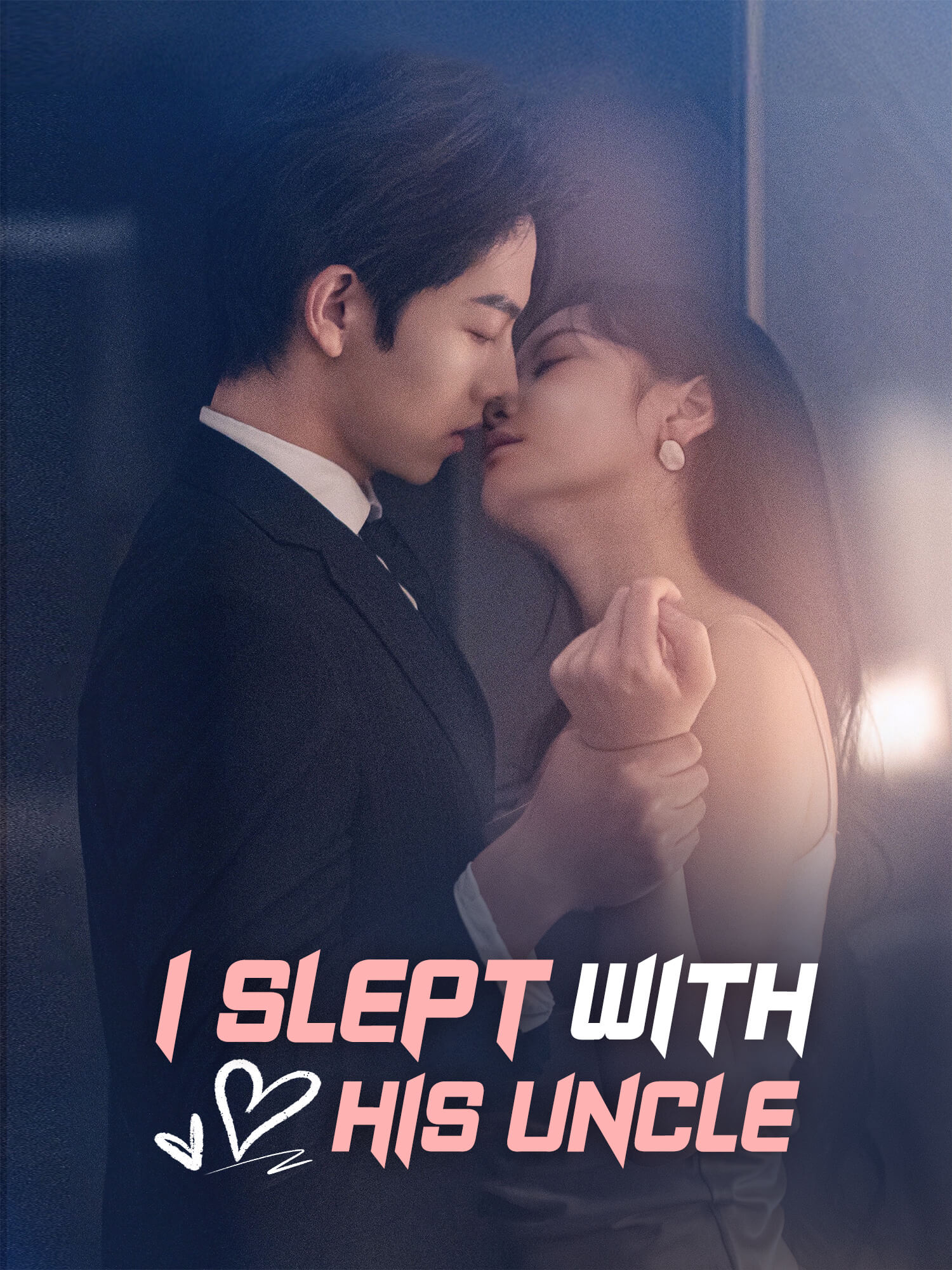 I Slept With His Uncle poster