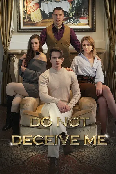 Do Not Deceive Me poster