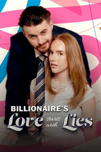 Billionaire's Love Starts With Lies poster