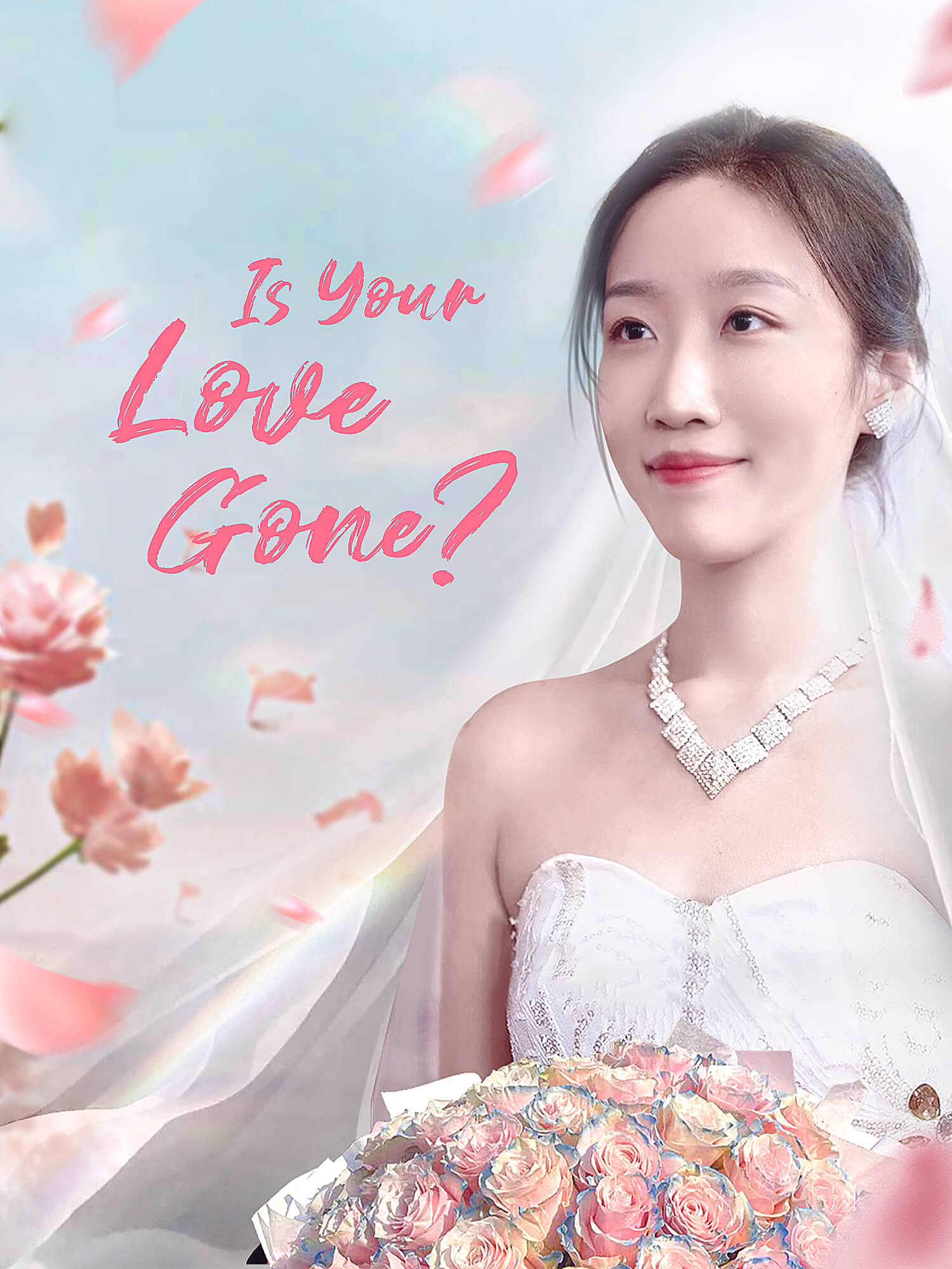 Is Your Love Gone? poster