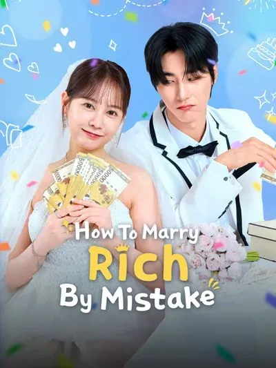 How To Marry Rich By Mistake poster