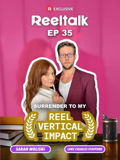 ReelTalk EP 35-Surrender to My Reel Vertical Impact ReelTalk EP 35-Surrender to My Reel Vertical Impact