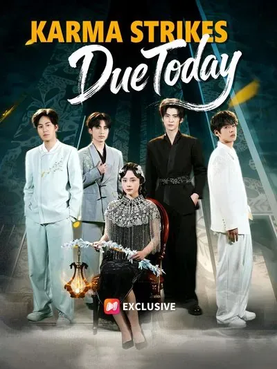 Karma Strikes, Due Today poster