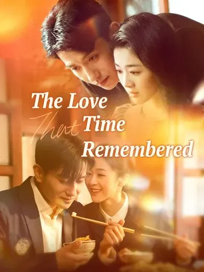 The Love That Time Remembered poster