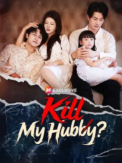 Kill My Hubby? poster