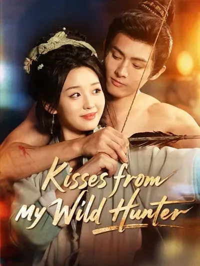 Kisses from My Wild Hunter poster
